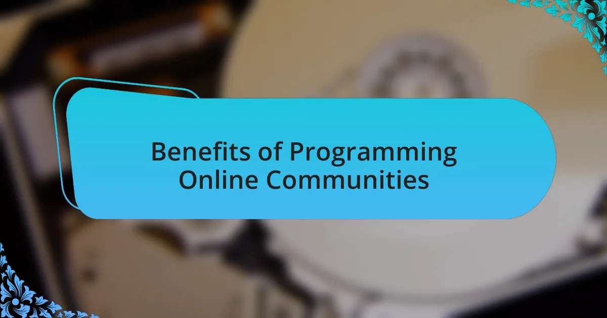 Benefits of Programming Online Communities