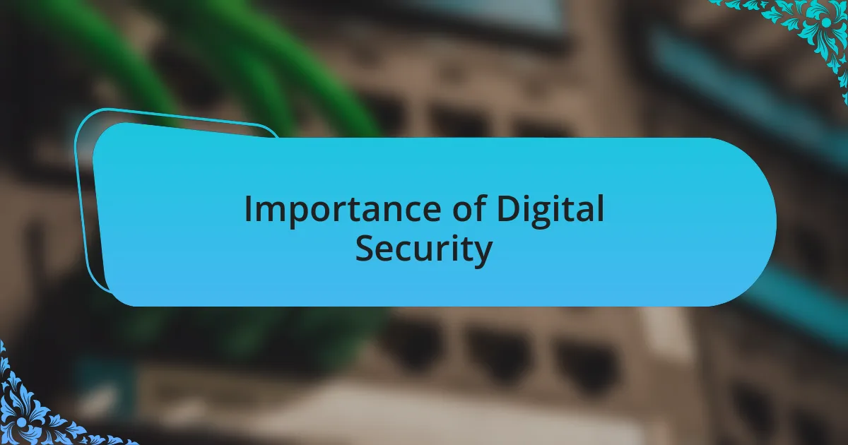 Importance of Digital Security