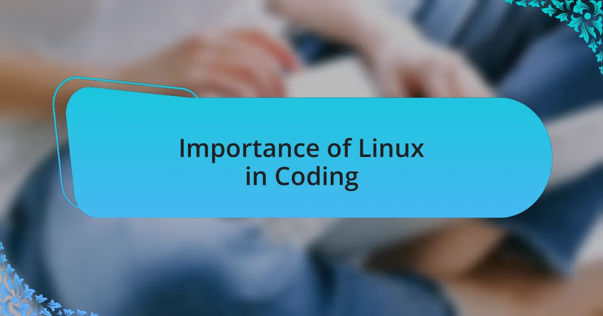Importance of Linux in Coding