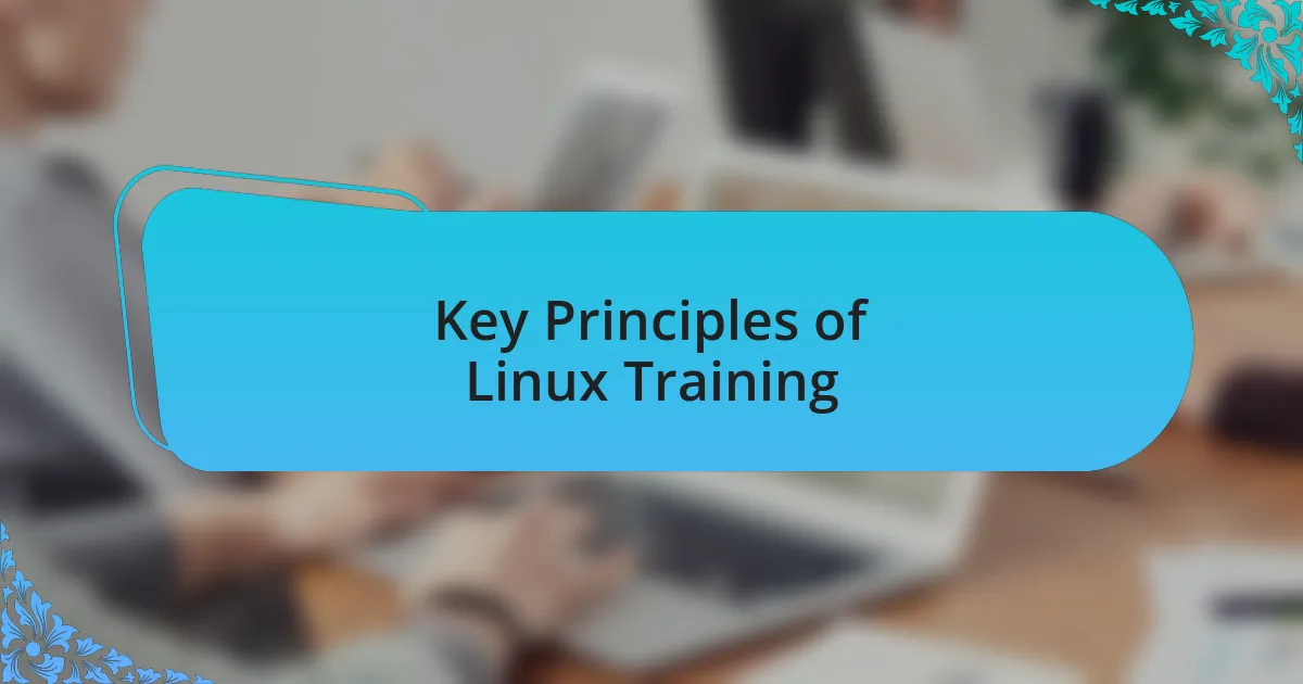 Key Principles of Linux Training