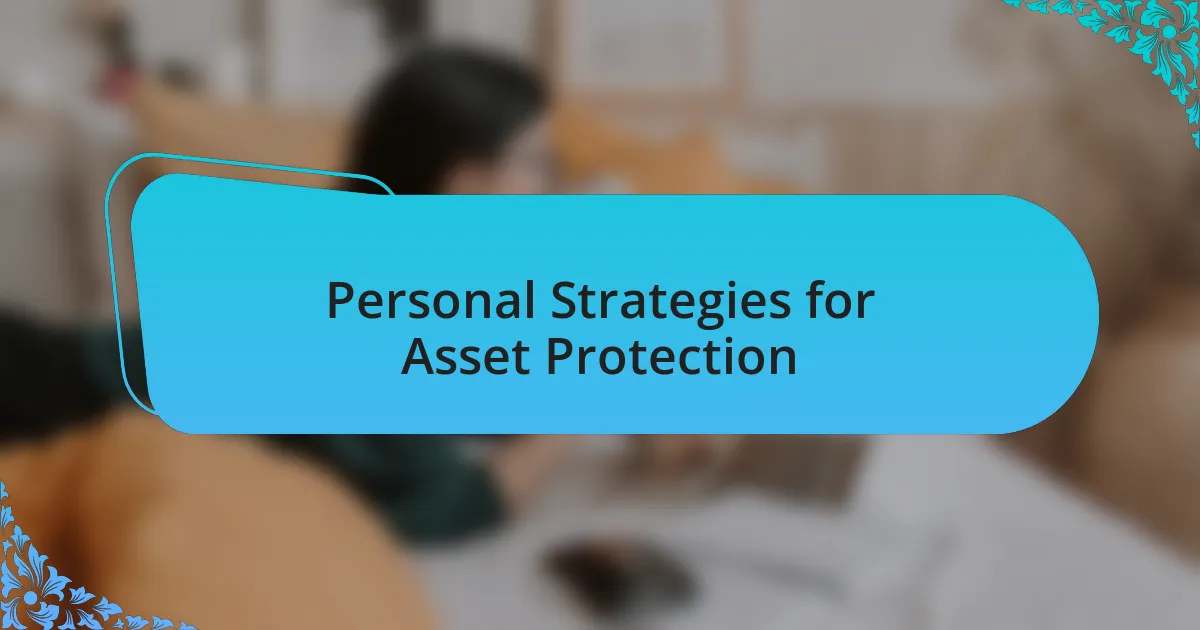Personal Strategies for Asset Protection